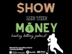 Show Me The Money Hockey Betting Podcast – EP 23